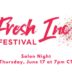 6/17 Salon Night 3 – Fresh Inc Festival