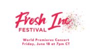 World Premieres Concert #1 – Fresh Inc Festival